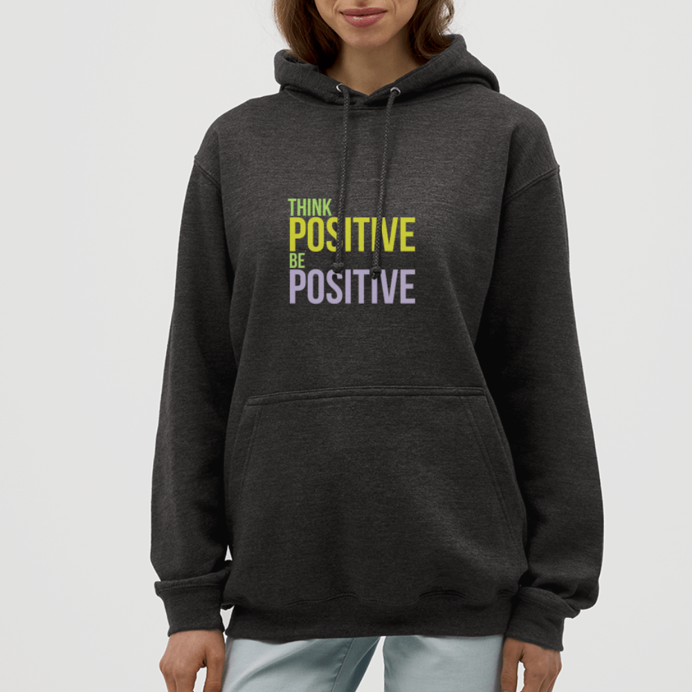 TeeFEVA Unisex Hoodie | AWDis Unisex Hoodie | Think Positive Be Positive