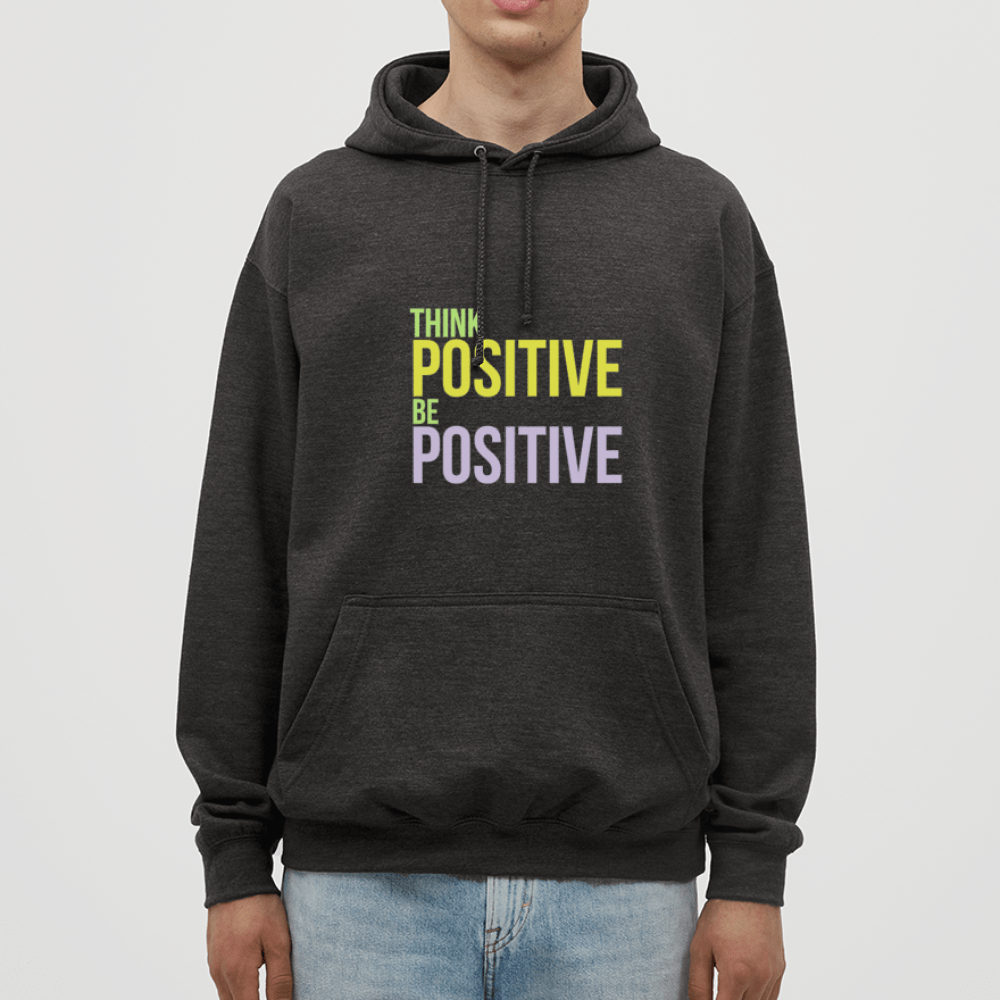 TeeFEVA Unisex Hoodie | AWDis Unisex Hoodie | Think Positive Be Positive