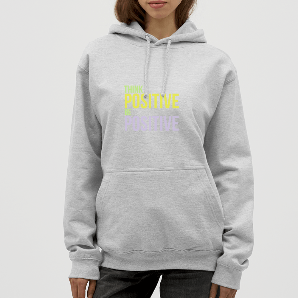 TeeFEVA Unisex Hoodie | AWDis Unisex Hoodie | Think Positive Be Positive