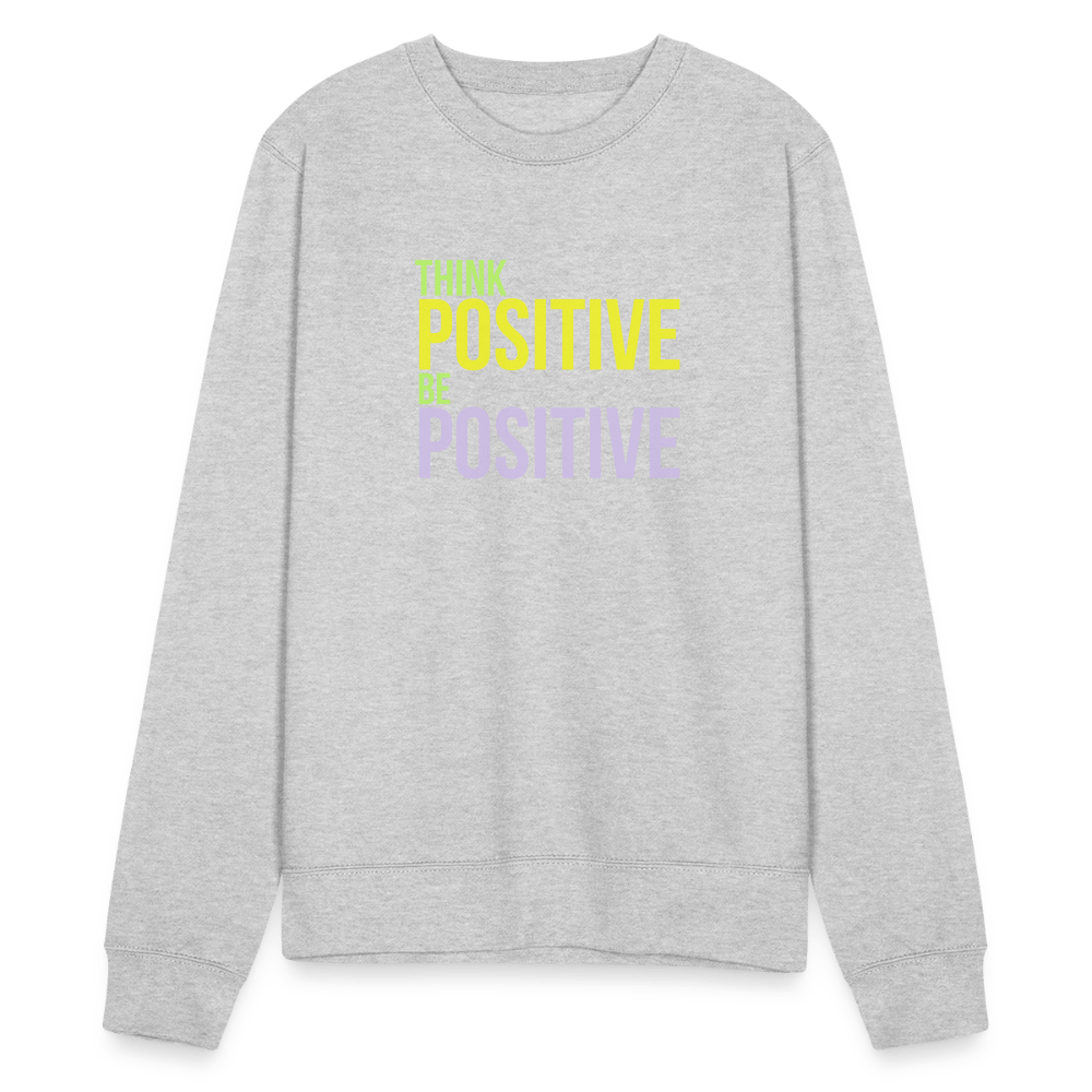 TeeFEVA Unisex Sweatshirt | Just Hoods Unisex Sweatshirt | Think Positive Be Positive