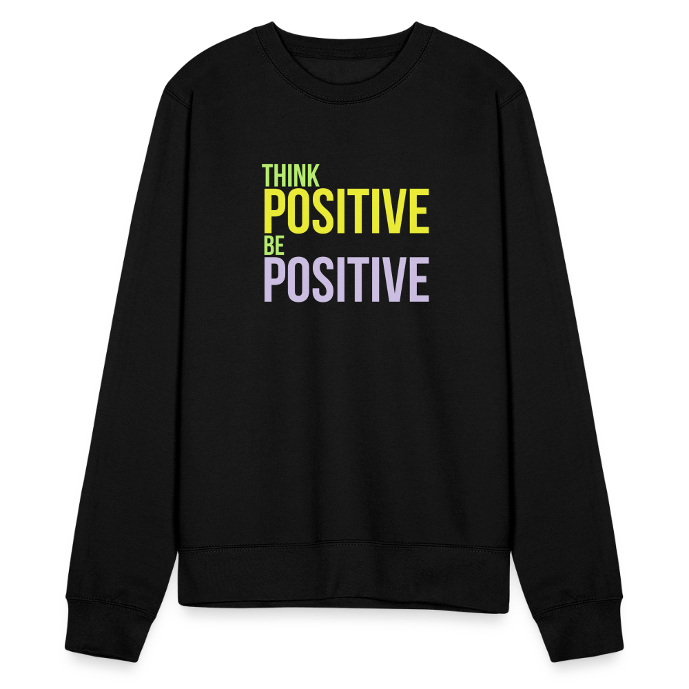TeeFEVA Unisex Sweatshirt | Just Hoods Unisex Sweatshirt | Think Positive Be Positive