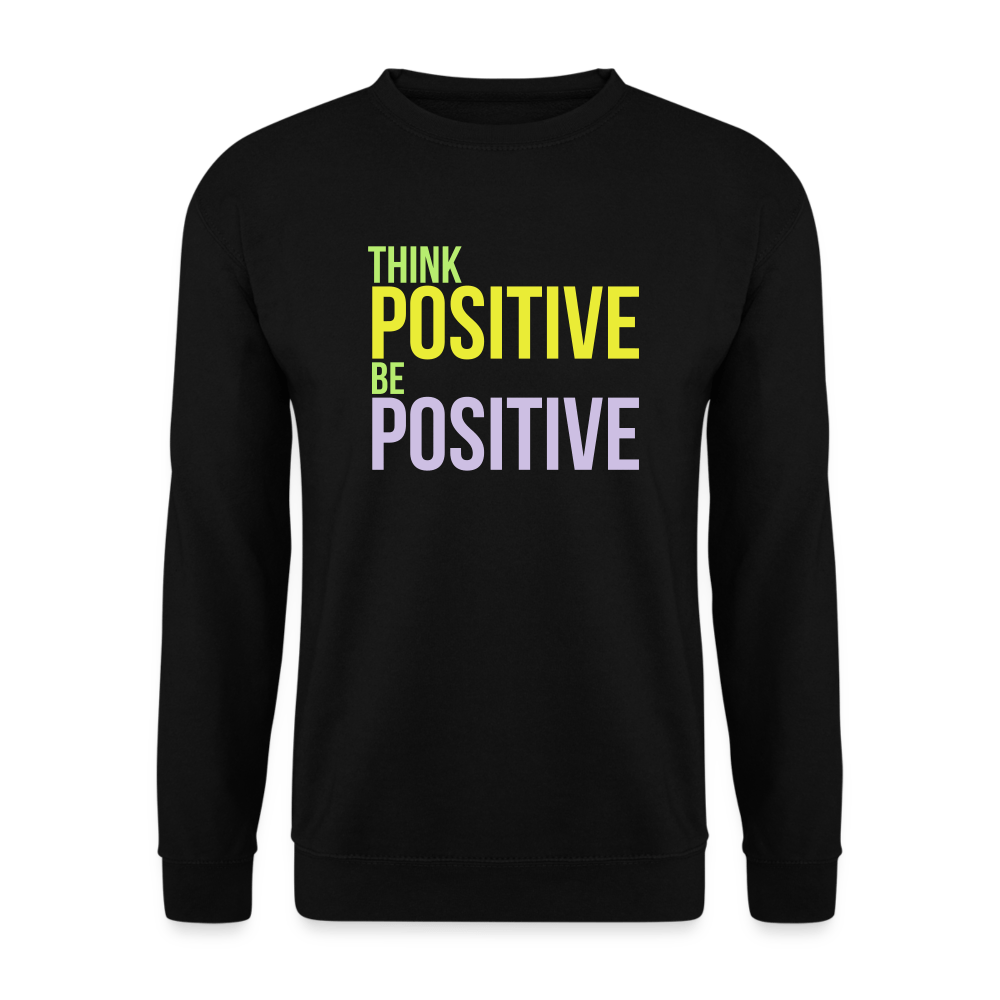 TeeFEVA Unisex Sweatshirt | Just Hoods Unisex Sweatshirt | Think Positive Be Positive