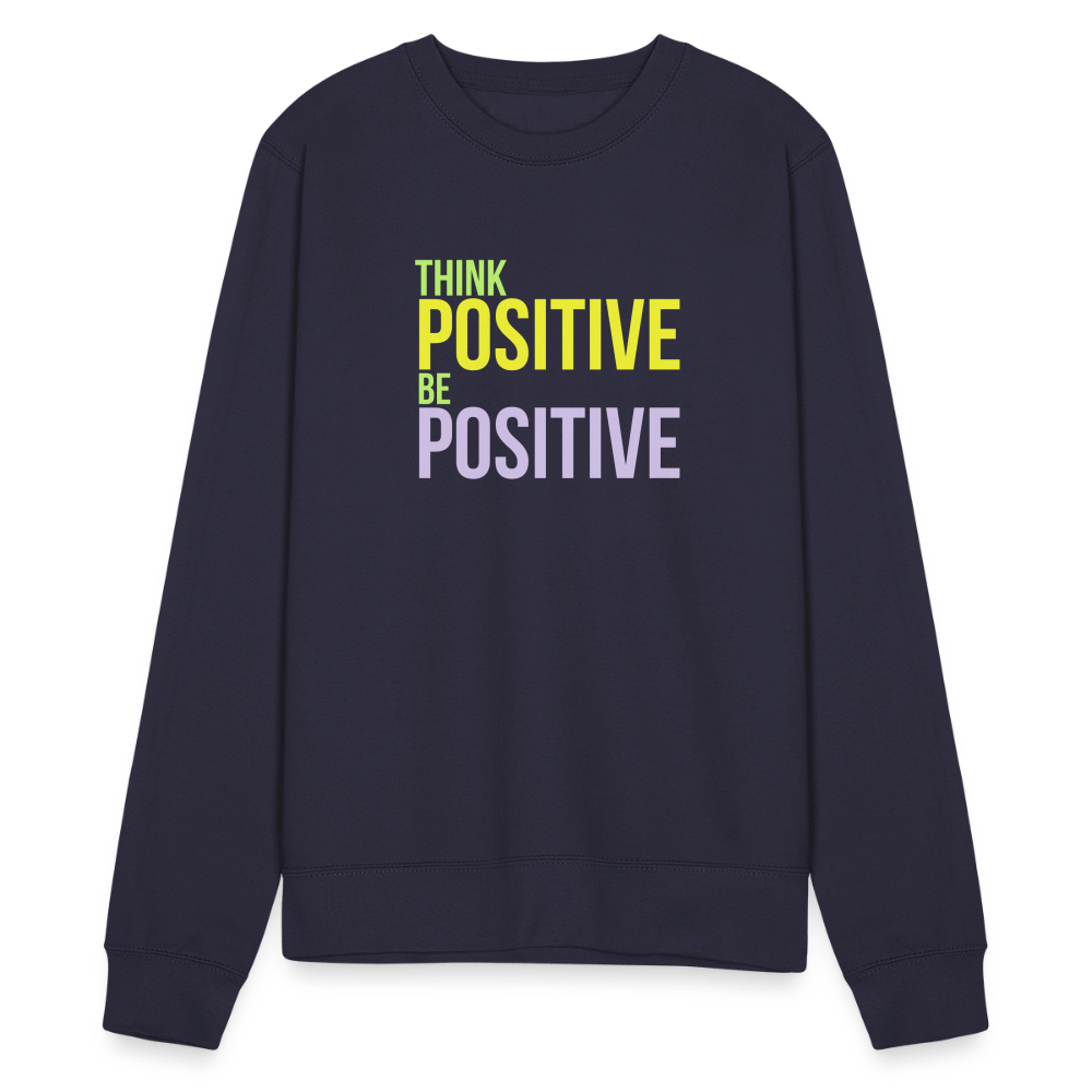 TeeFEVA Unisex Sweatshirt | Just Hoods Unisex Sweatshirt | Think Positive Be Positive