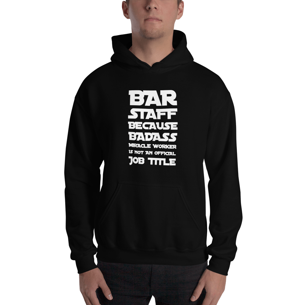 TeeFEVA Bar Staff | Hoodie | Miracle Worker
