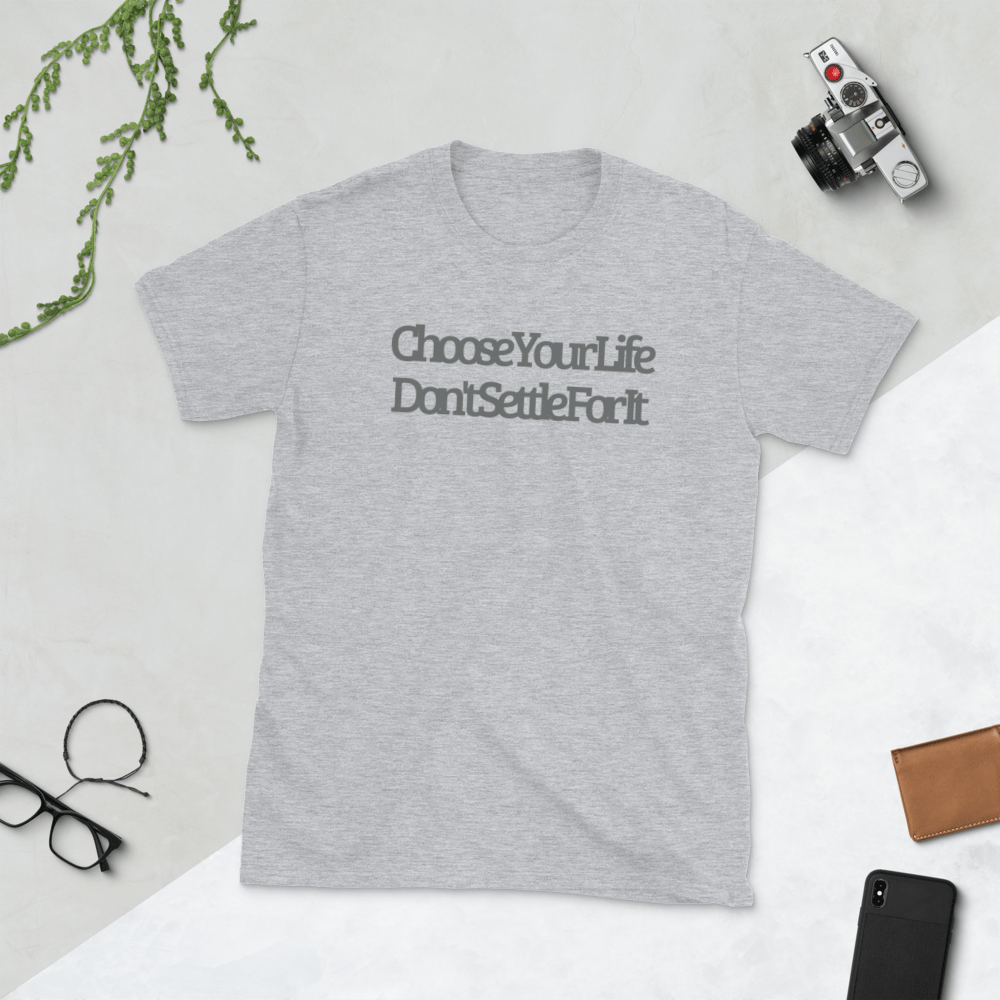 TeeFEVA Tee Shirt TeeFEVA | T-Shirt | Life | Choose Your Life
