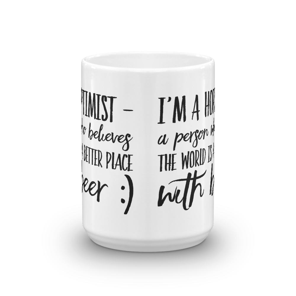 TeeFEVA TeeFEVA | Mug | Beer | Hoptimist's - A Better Place With Beer...