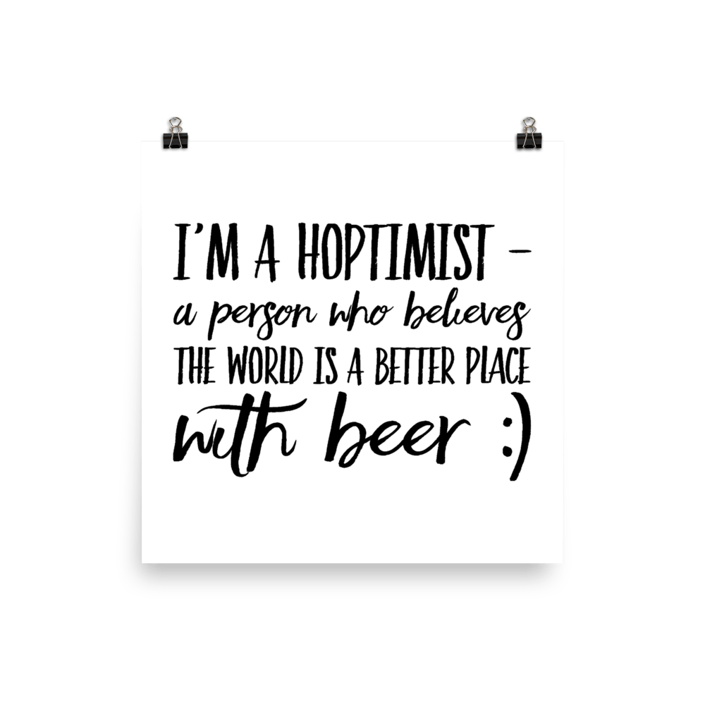 TeeFEVA TeeFEVA | Poster | Beer | Hoptimist's - A Better Place With Beer...Poster