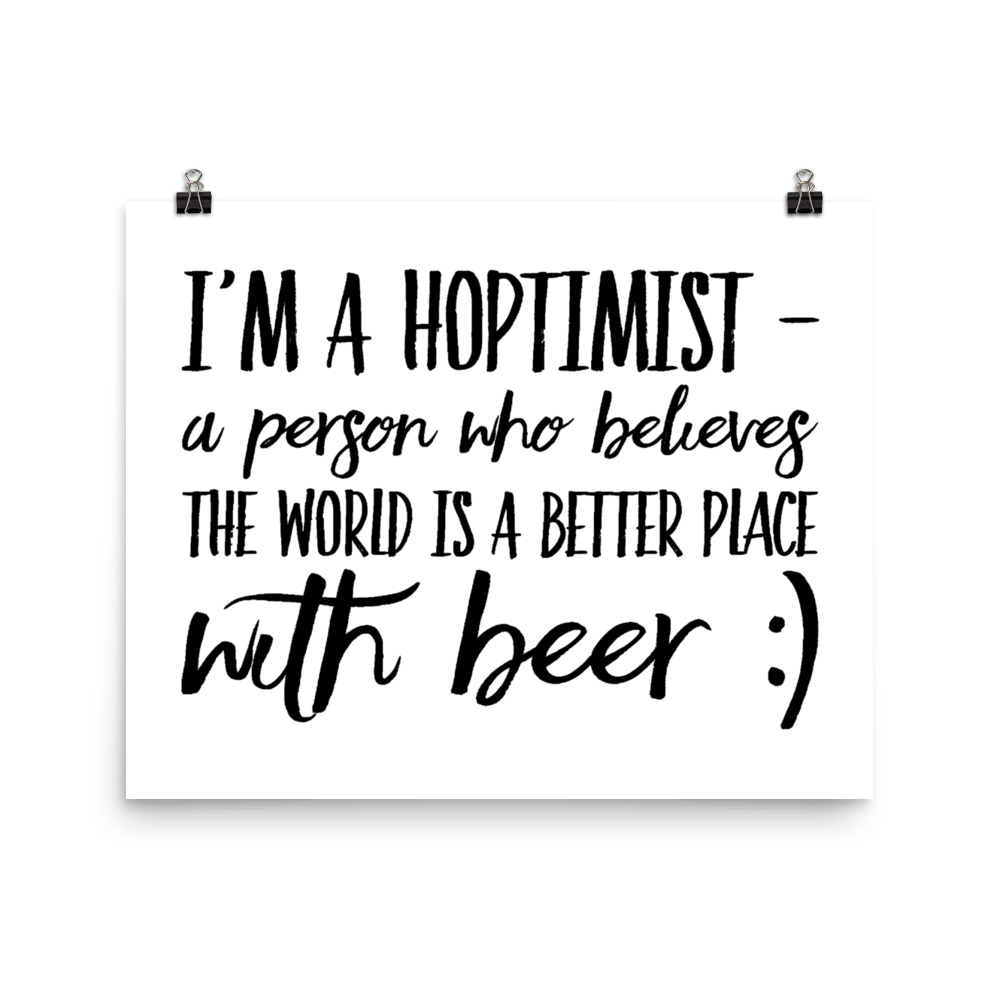 TeeFEVA TeeFEVA | Poster | Beer | Hoptimist's - A Better Place With Beer...Poster