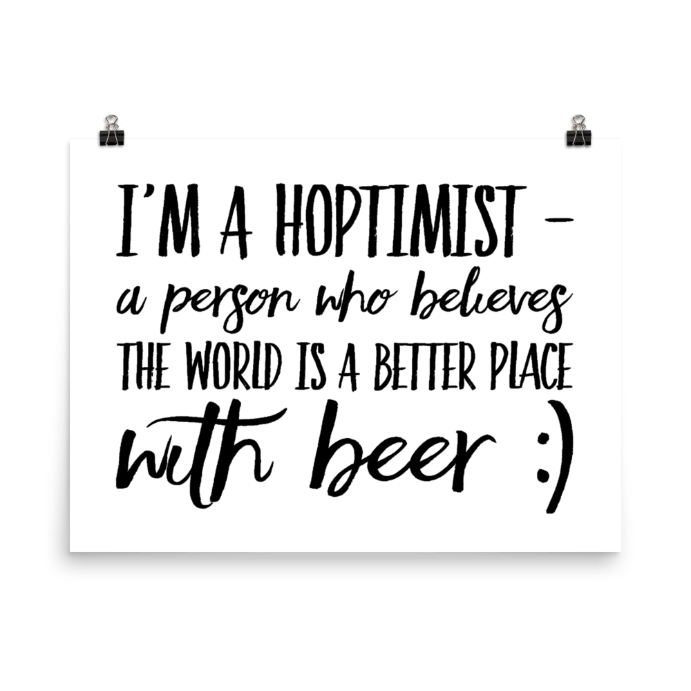 TeeFEVA TeeFEVA | Poster | Beer | Hoptimist's - A Better Place With Beer...Poster