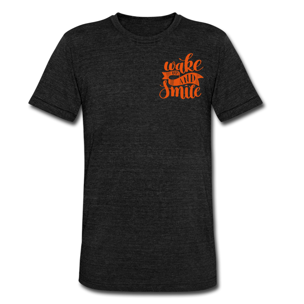 TeeFEVA Unisex Tri-Blend T-Shirt | Bella & Canvas Unisex Tri-Blend T-Shirt | Wake Up And Smile | Smile More