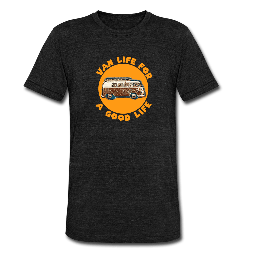 TeeFEVA Unisex Tri-Blend T-Shirt | Bella & Canvas Unisex Van Life T-Shirt | VAN LIFE FOR A GOOD LIFE