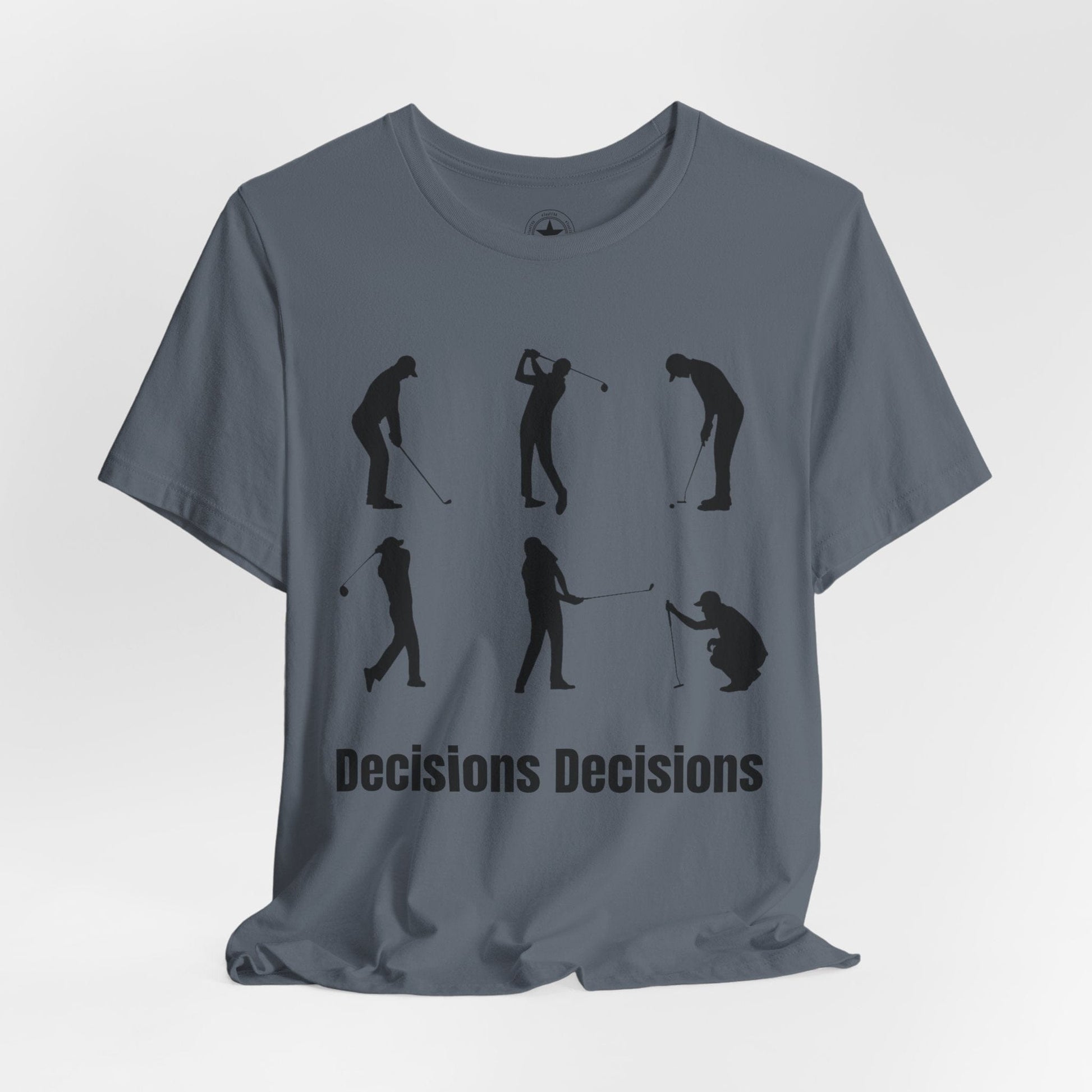 TeeFEVA T-Shirt Golf Stoke Decisions | Fun Humorous Golf Unisex TShirt