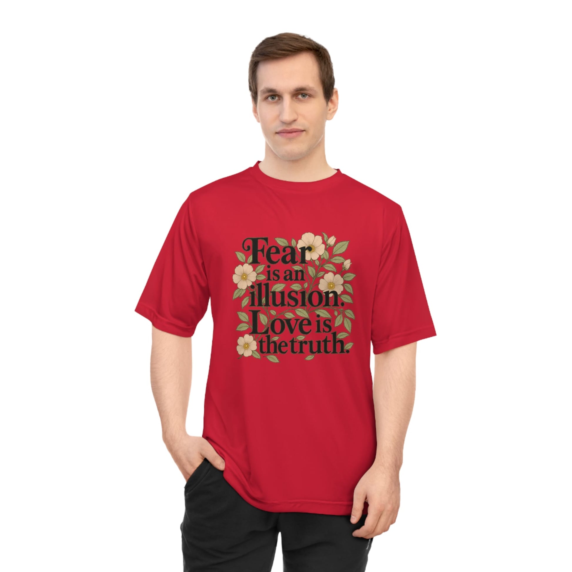 TeeFEVA T-Shirt Inspirational Floral Tee — "Fear is an illusion. Love is the truth."