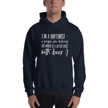 Load image into Gallery viewer, TeeFEVA Hoodie TeeFEVA | Hoodie | Beer | Hoptimist&#39;s - A Better Place With Beer...