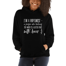 Load image into Gallery viewer, TeeFEVA Hoodie TeeFEVA | Hoodie | Beer | Hoptimist&#39;s - A Better Place With Beer...
