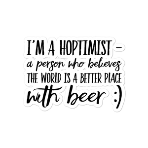 TeeFEVA I'm a Hoptimist | Bubble-free stickers