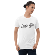Load image into Gallery viewer, TeeFEVA Lovin Life Unisex T-Shirt