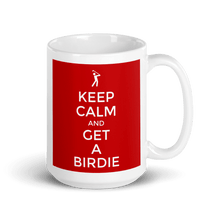 Load image into Gallery viewer, TeeFEVA Mug Keep Calm Mug | Golf | Keep Calm and GET A Birdie