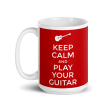 Load image into Gallery viewer, TeeFEVA Mug Keep Calm Mug | Play Your Guitar