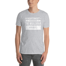 Load image into Gallery viewer, TeeFEVA T-Shirts Funny Beer T-Shirt, The Hoptomist - The Worlds A Better Place With Beer...