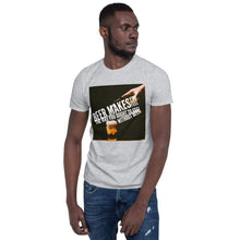 Load image into Gallery viewer, TeeFEVA T-Shirts Funny Unisex TShirt | Beer | Beer makes you feel like you should do... Without beer! :)