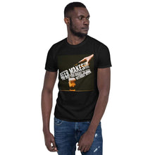 Load image into Gallery viewer, TeeFEVA T-Shirts Funny Unisex TShirt | Beer | Beer makes you feel like you should do... Without beer! :)