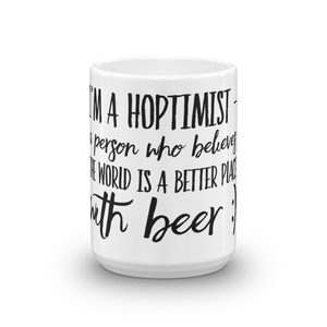 TeeFEVA TeeFEVA | Mug | Beer | Hoptimist's - A Better Place With Beer...
