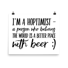 Load image into Gallery viewer, TeeFEVA TeeFEVA | Poster | Beer | Hoptimist&#39;s - A Better Place With Beer...Poster