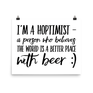 TeeFEVA TeeFEVA | Poster | Beer | Hoptimist's - A Better Place With Beer...Poster