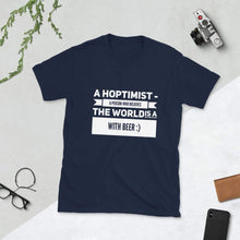 Load image into Gallery viewer, TeeFEVA TeeFEVA | T-Shirt | Beer | Hoptimist&#39;s - A Better Place With Beer...Poster