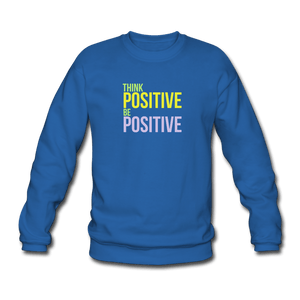 TeeFEVA Unisex Sweatshirt | Just Hoods Unisex Sweatshirt | Think Positive Be Positive