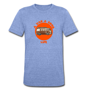 TeeFEVA Unisex Tri-Blend T-Shirt | Bella & Canvas Unisex Van Life T-Shirt | A VAN A GOOD LIFE